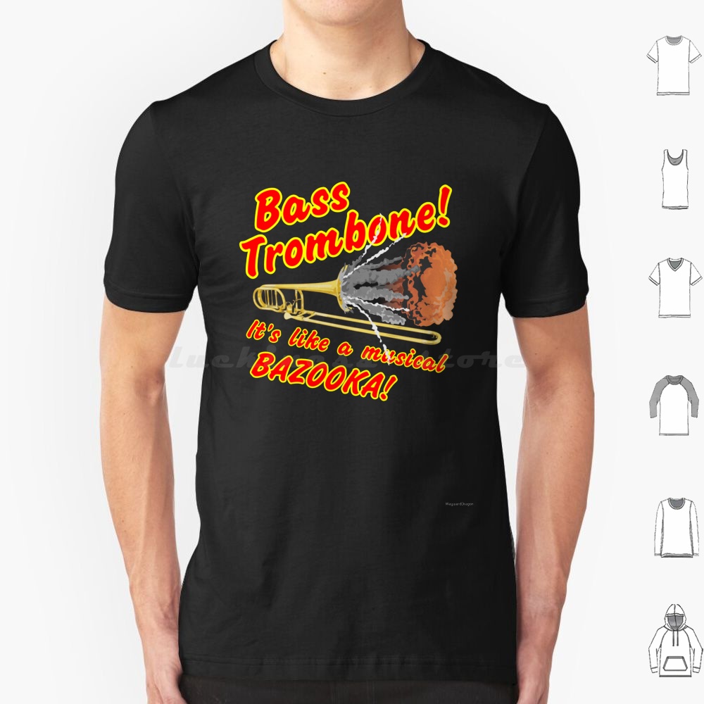 Musical Instrument Bazooka - Bass Trombone Musical Bazooka T Shirt